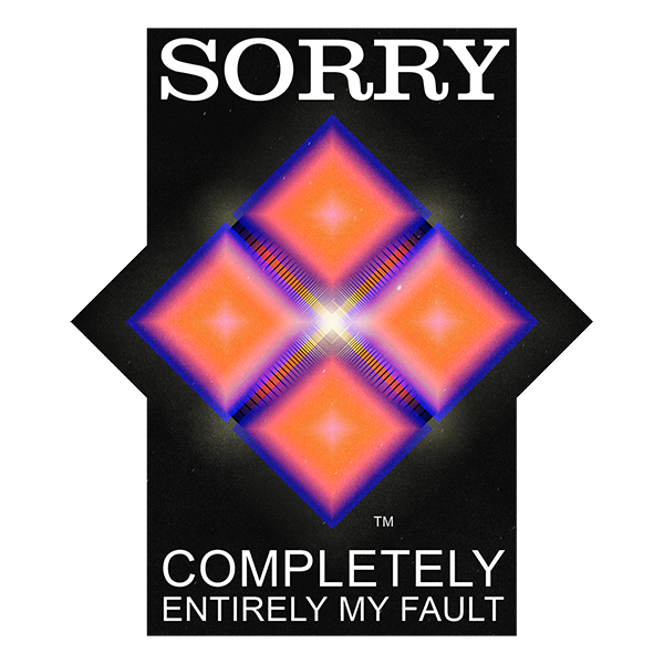 Sorry. My Fault. unisex T-Shirt