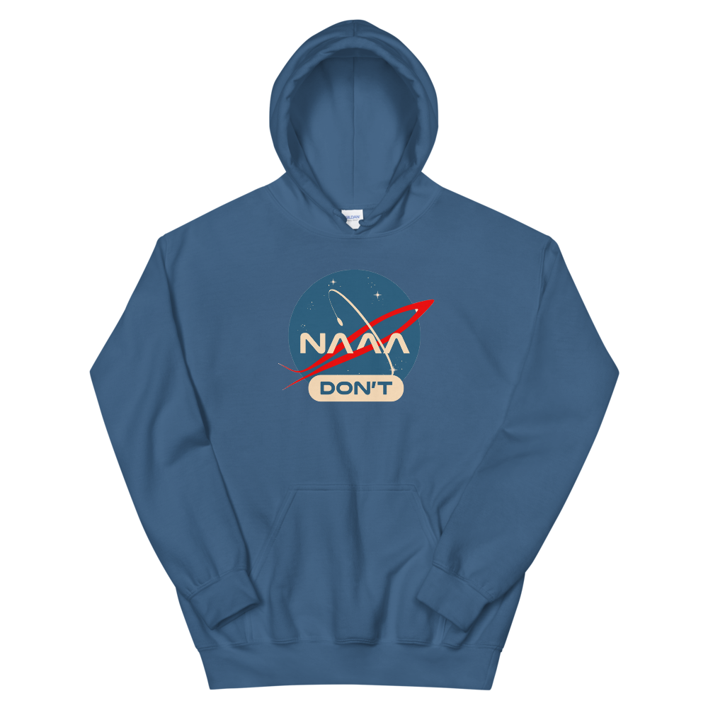 NAAA Don&#39;t Hoodie
