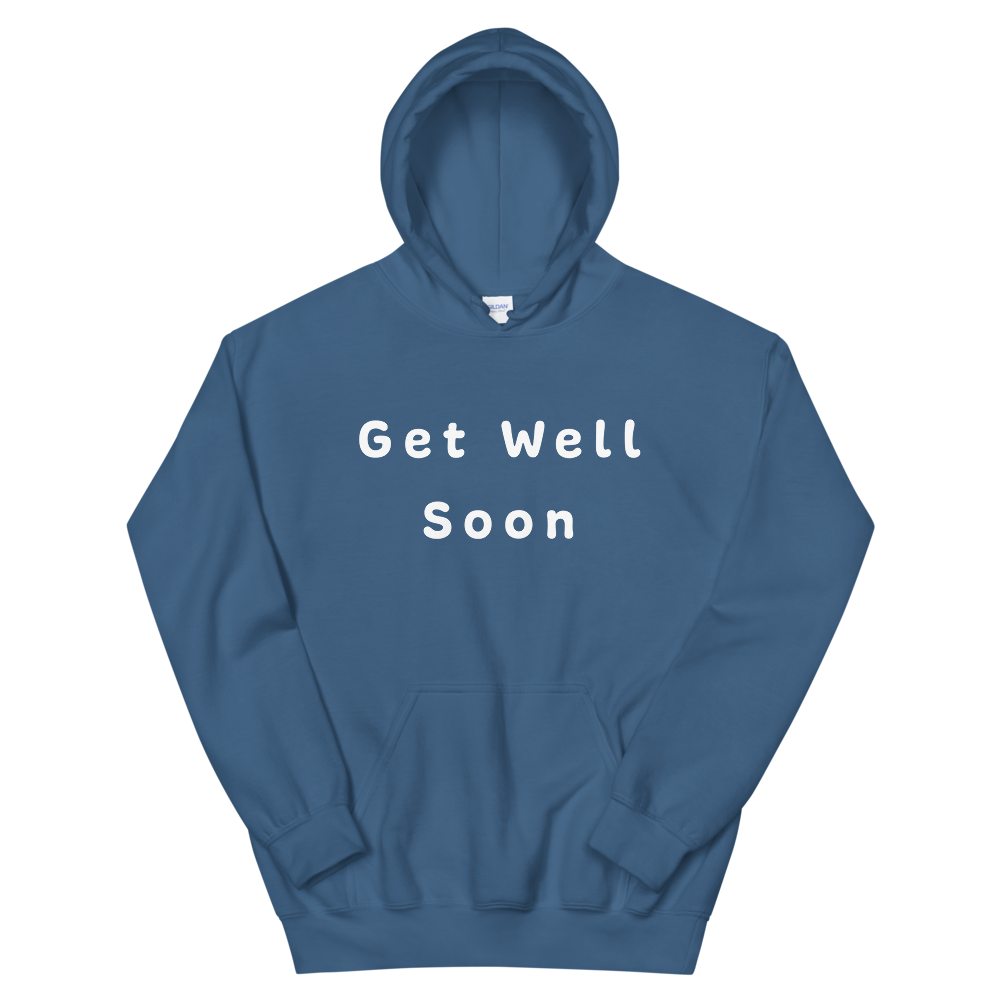 Get Well Soon Hoodie