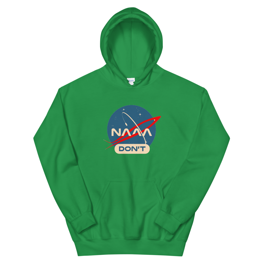 NAAA Don&#39;t Hoodie