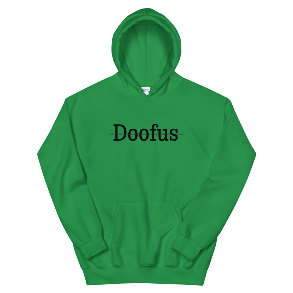 Not a Doofus Hoodie
