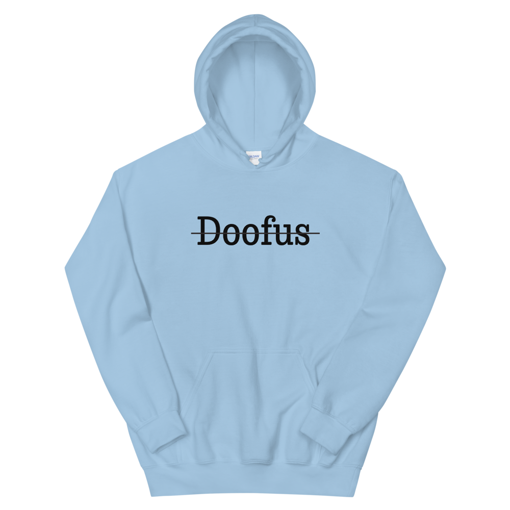 Not a Doofus Hoodie