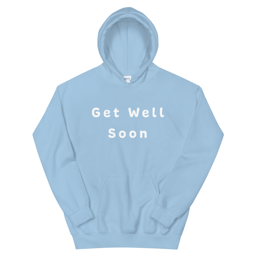 Get Well Soon Hoodie