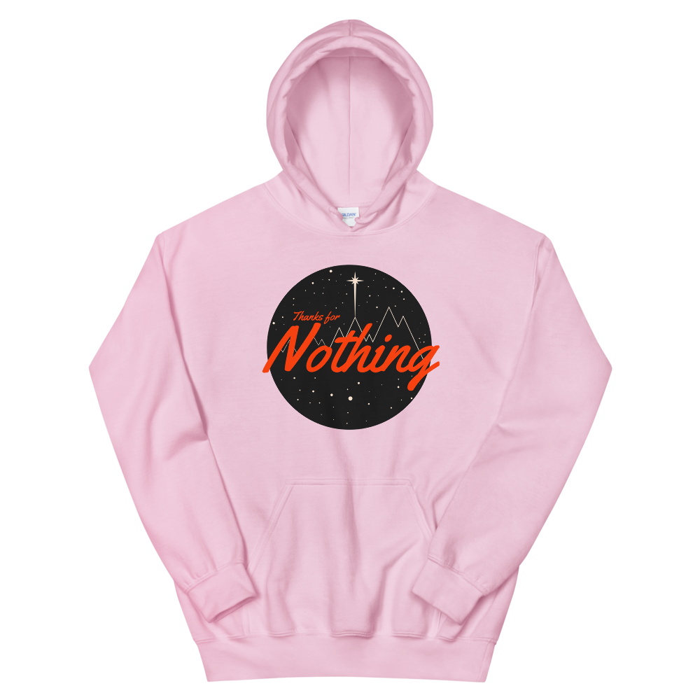 Thanks for Nothing Hoodie