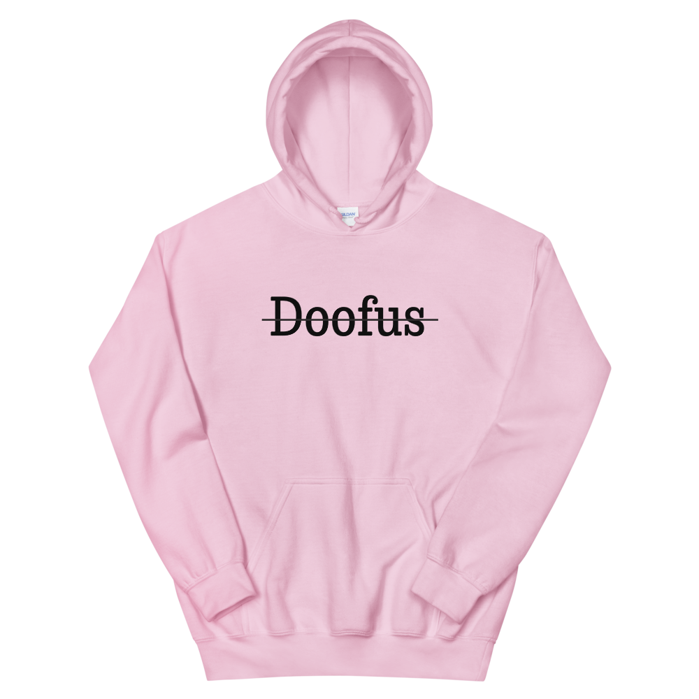Not a Doofus Hoodie