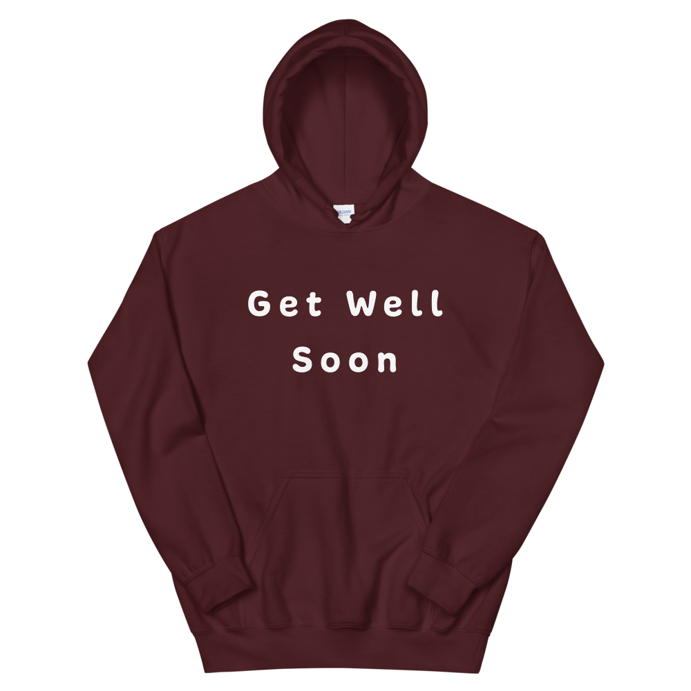 Get Well Soon Hoodie