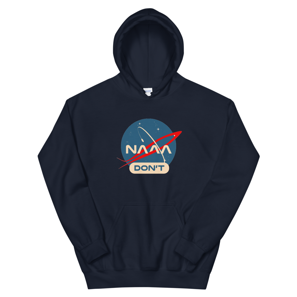 NAAA Don&#39;t Hoodie