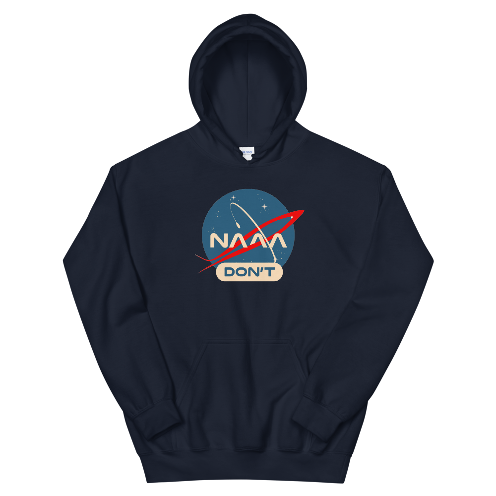 NAAA Don&#39;t Hoodie