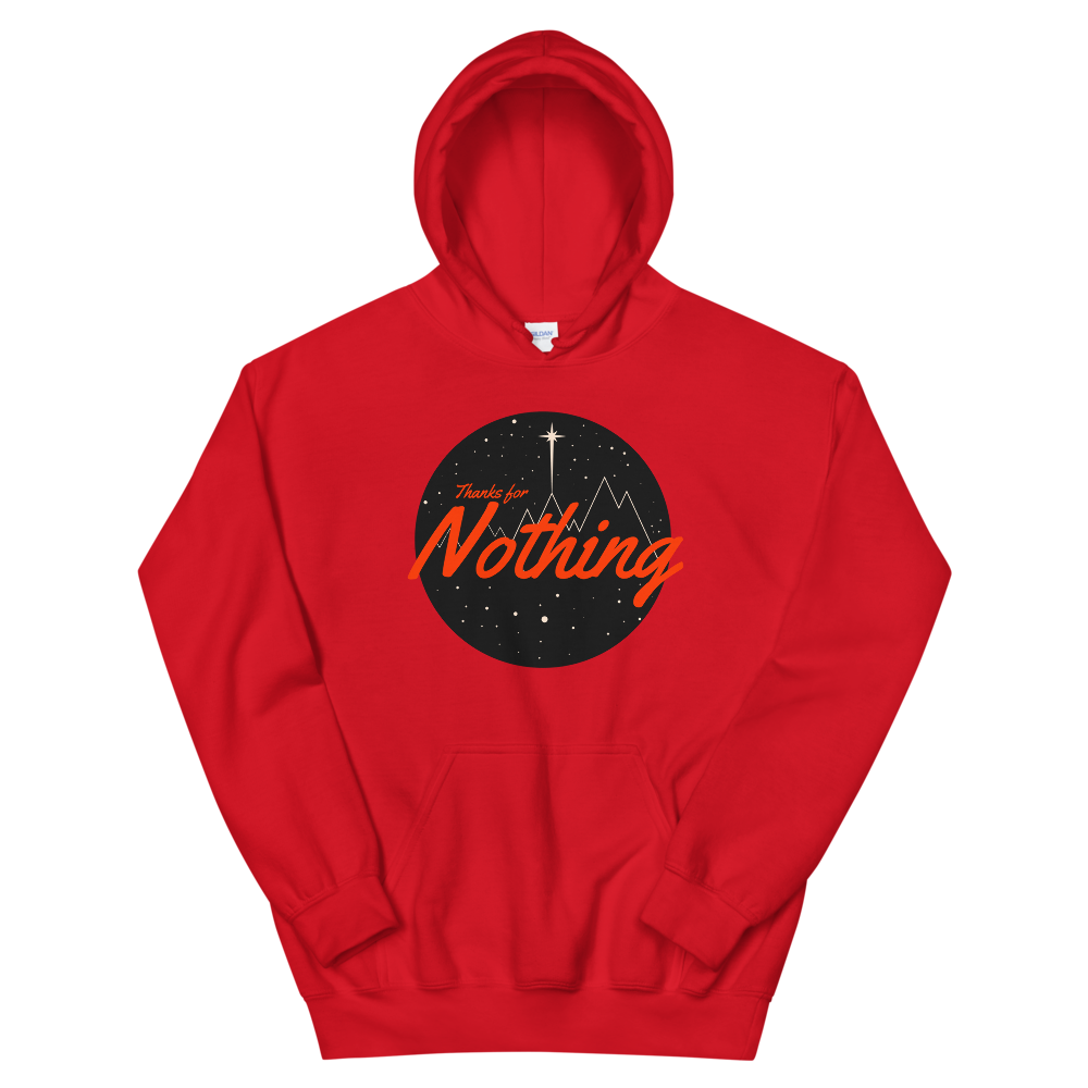 Thanks for Nothing Hoodie