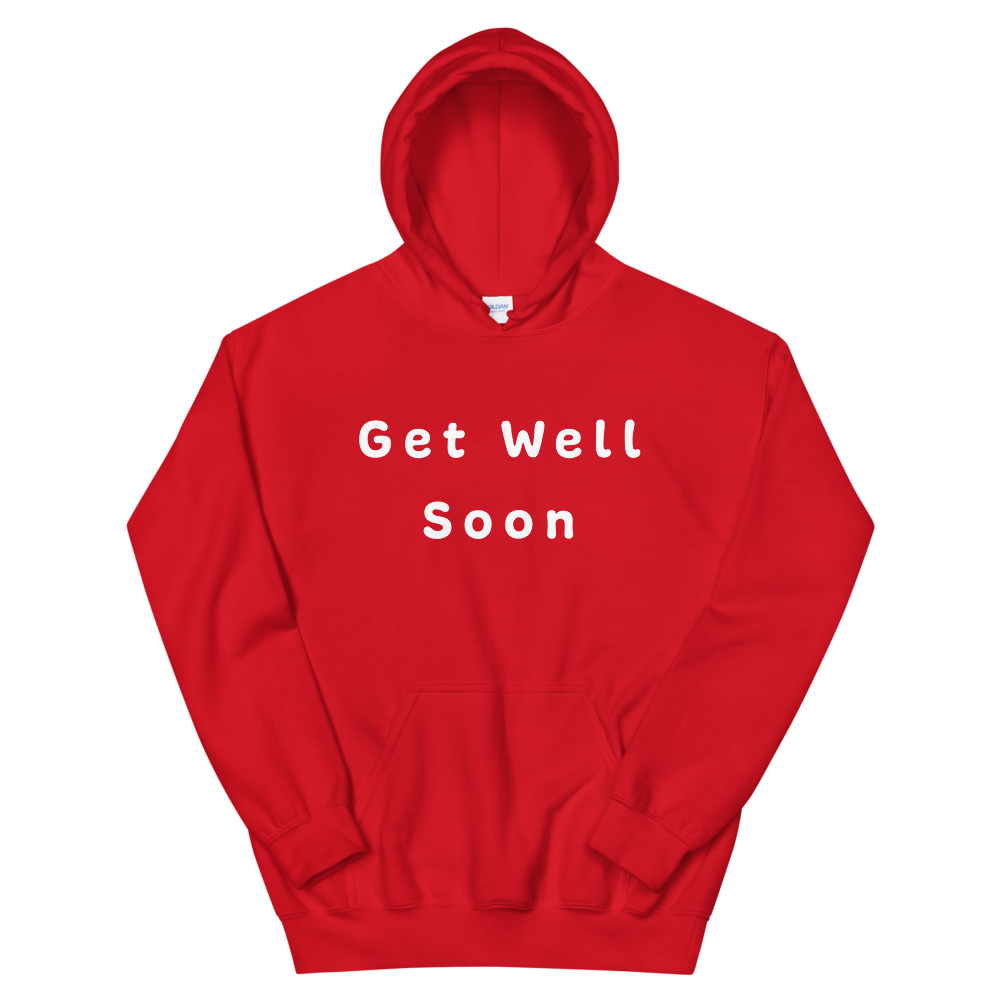 Get Well Soon Hoodie