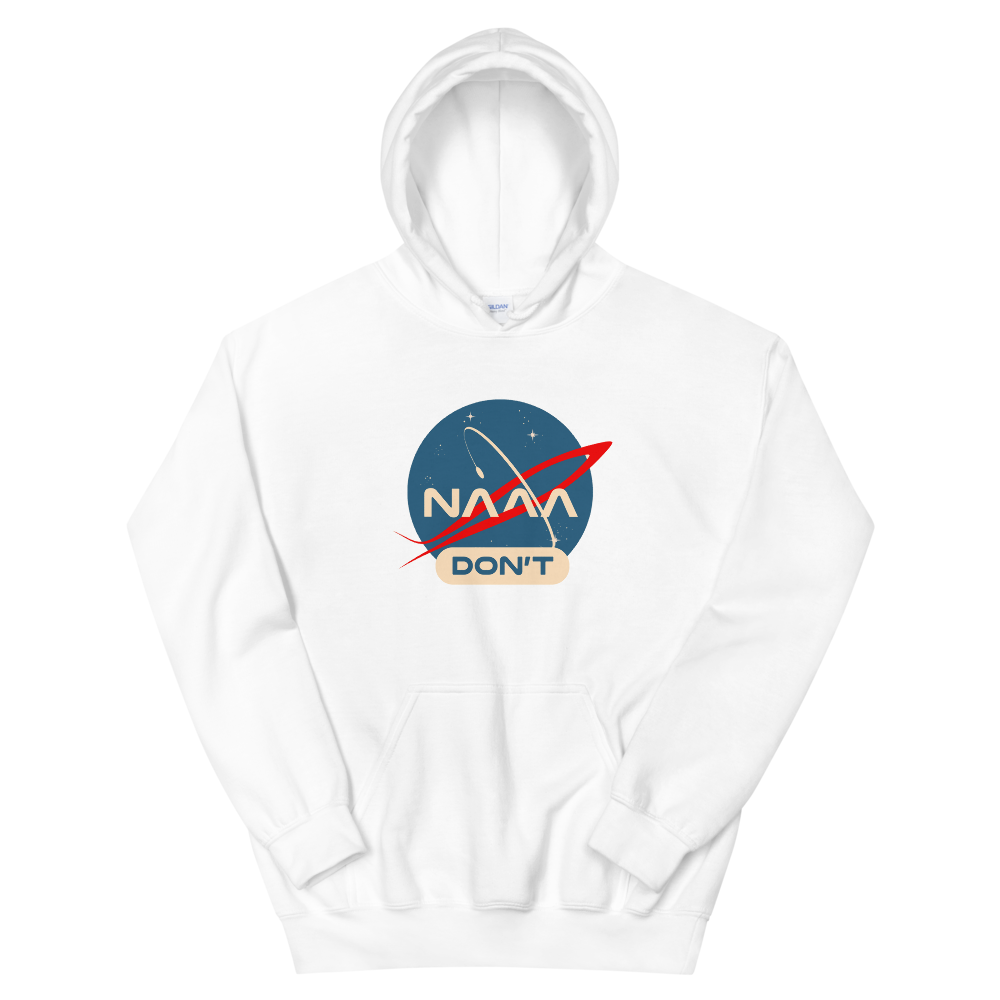 NAAA Don&#39;t Hoodie