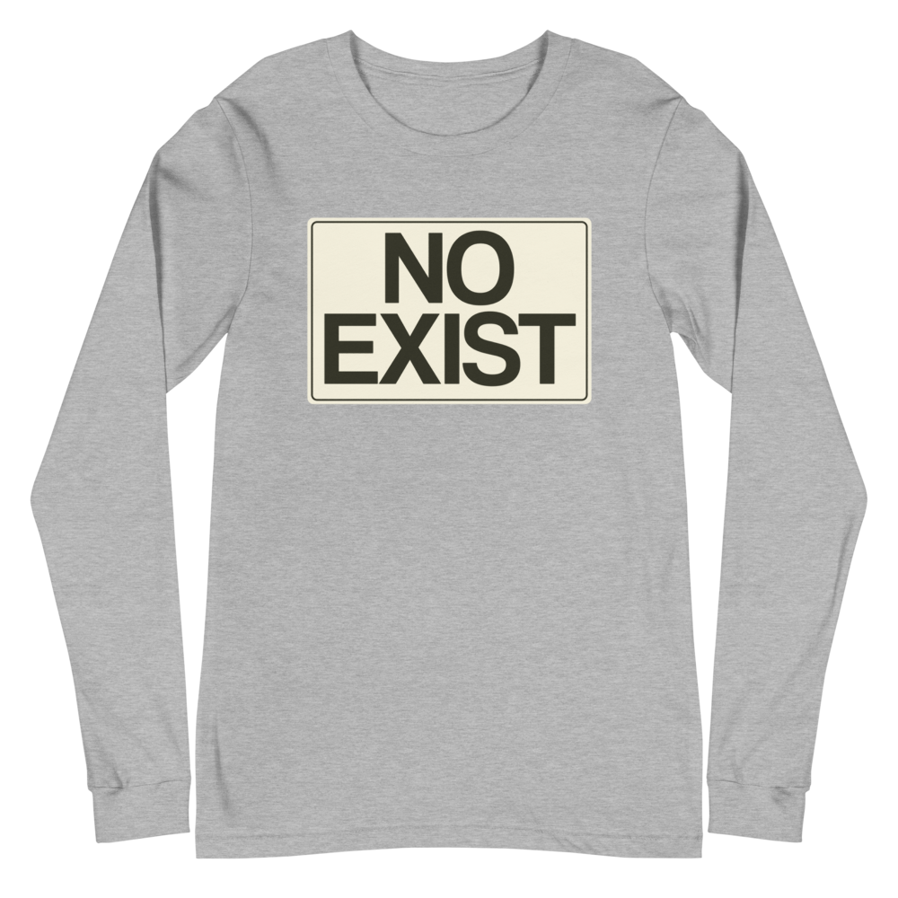 No Exist Long Sleeve Tee