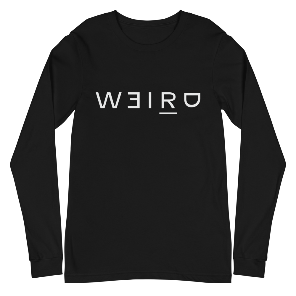 Weird Long Sleeve Tee (White Font)