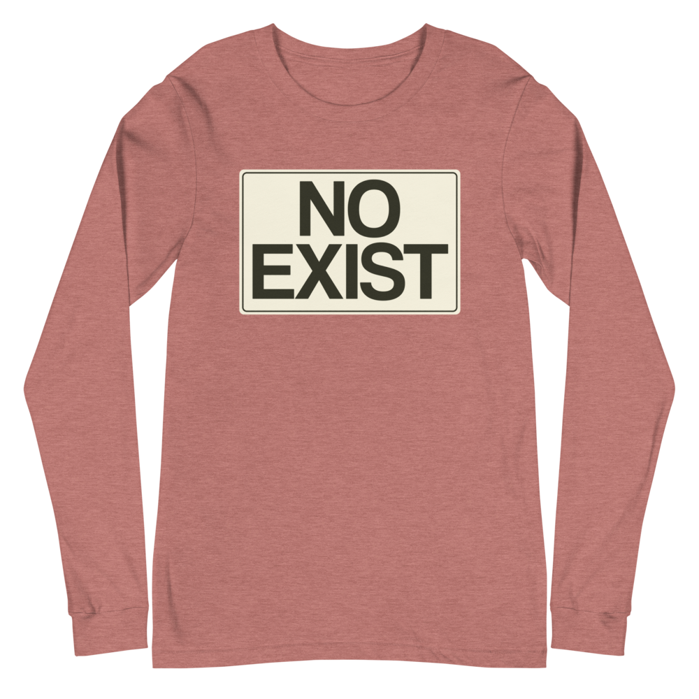 No Exist Long Sleeve Tee