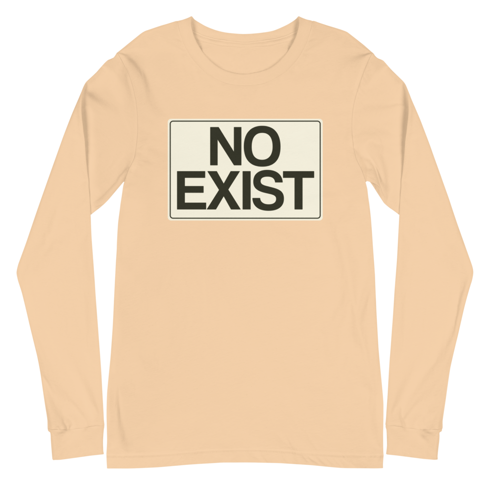 No Exist Long Sleeve Tee