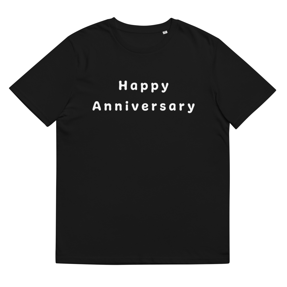 Organic Happy Anniversary T-Shirt