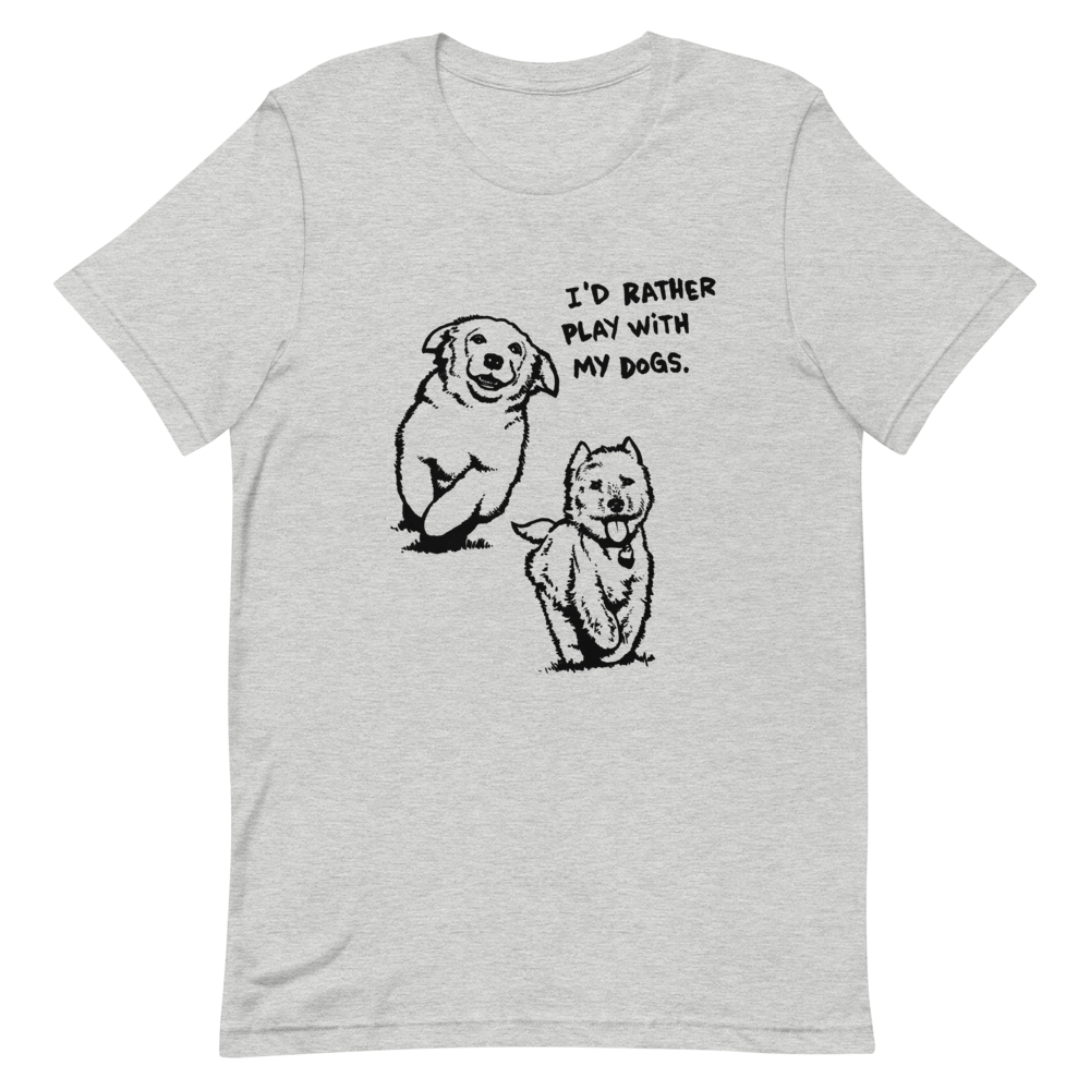 I&#39;d Rather Play T-Shirt