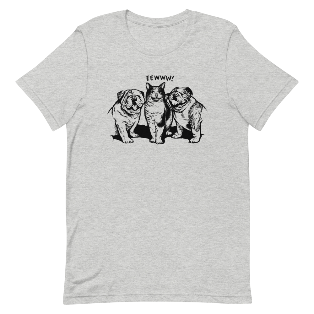 EEWWW! T-Shirt