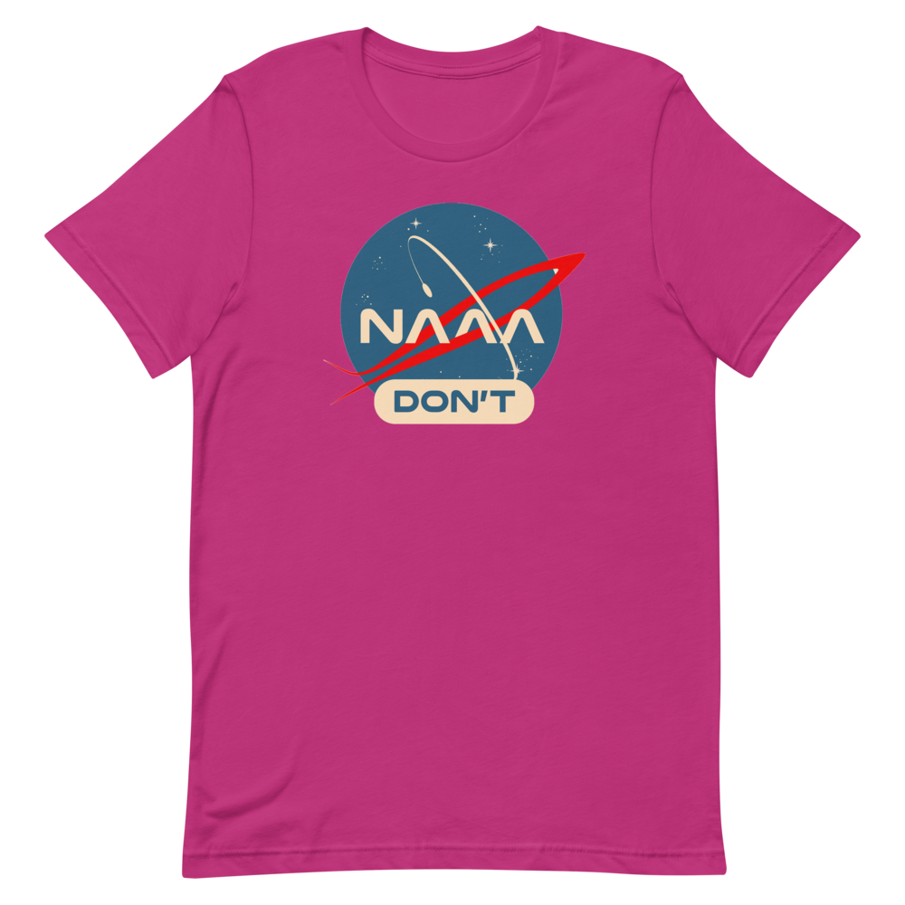 NAAA Don&#39;t T-Shirt