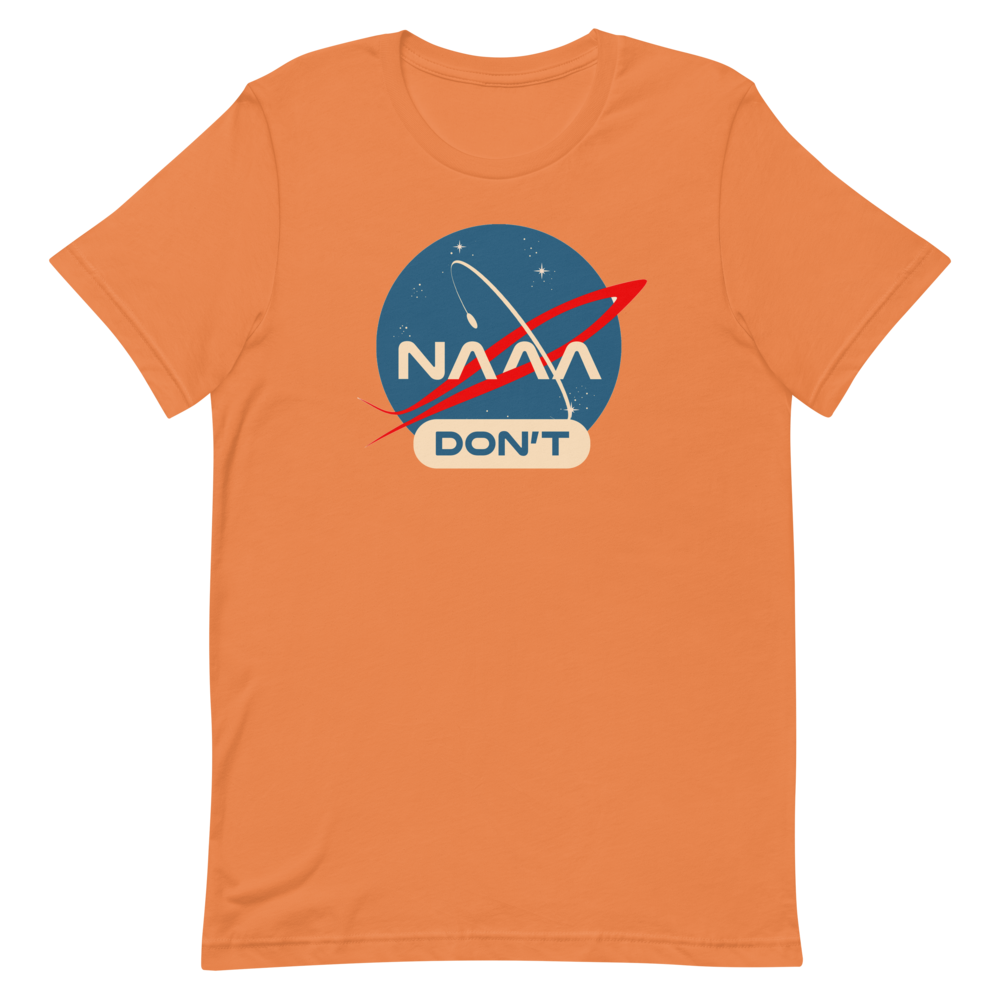 NAAA Don&#39;t T-Shirt
