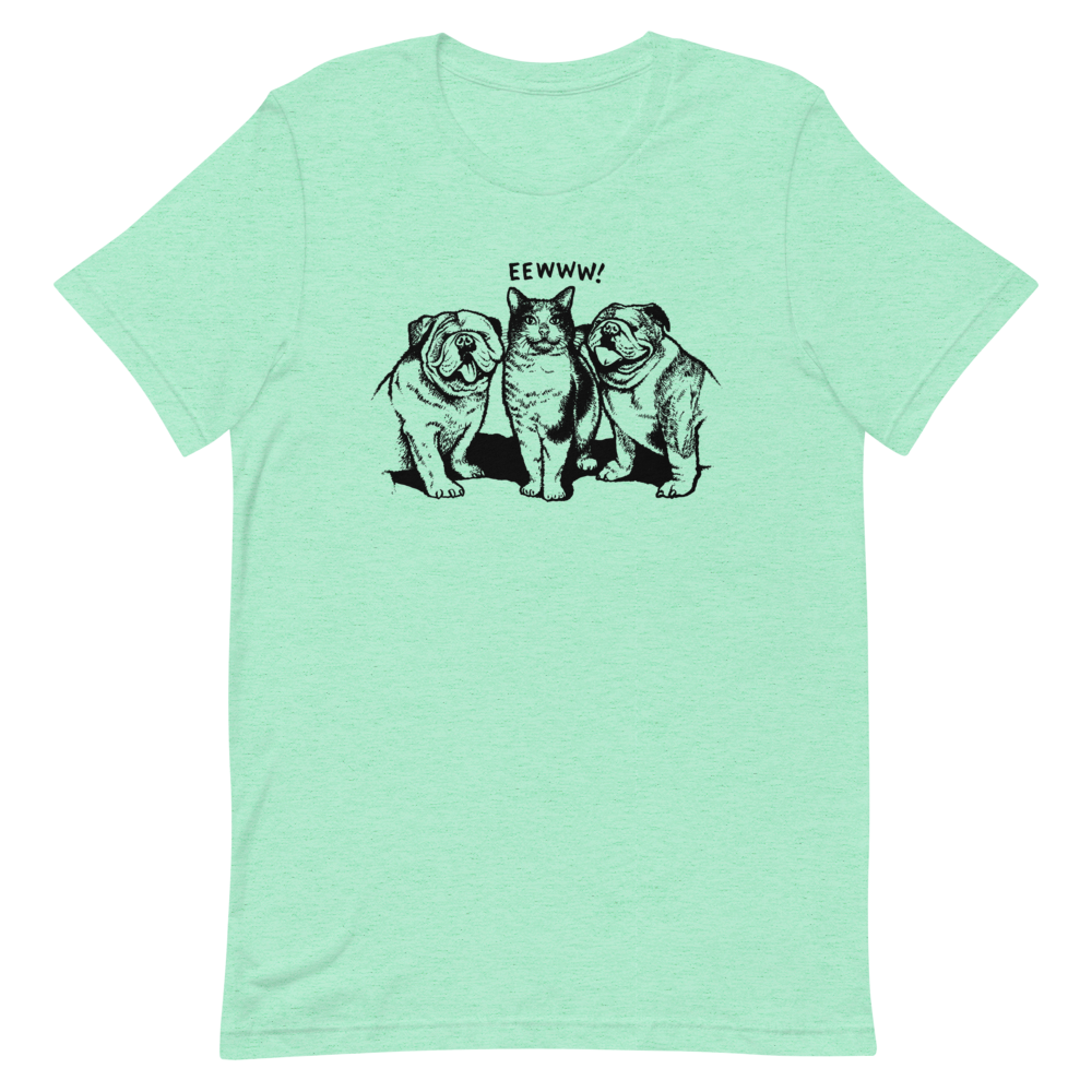 EEWWW! T-Shirt