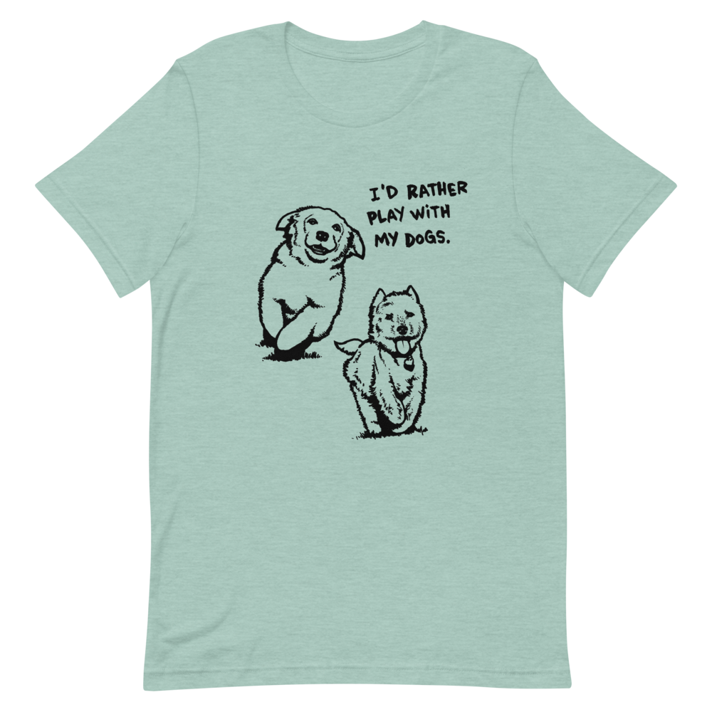 I&#39;d Rather Play T-Shirt