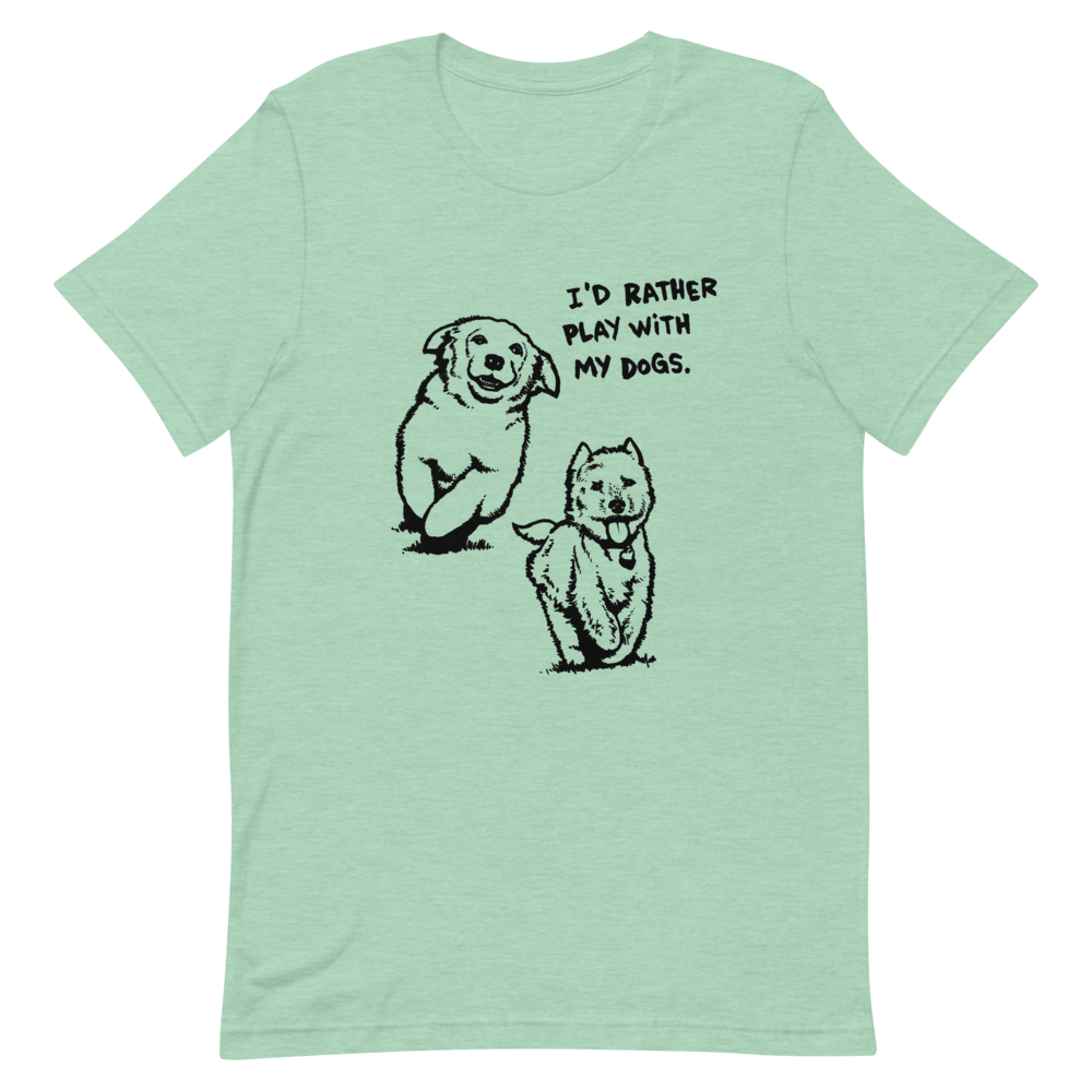 I&#39;d Rather Play T-Shirt