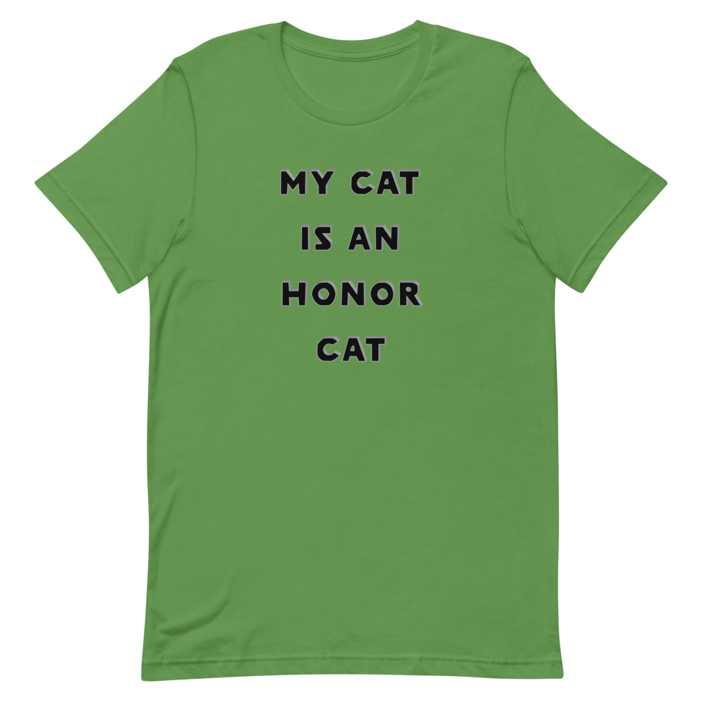My Cat is an Honor Cat T-Shirt