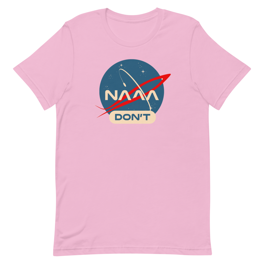 NAAA Don&#39;t T-Shirt