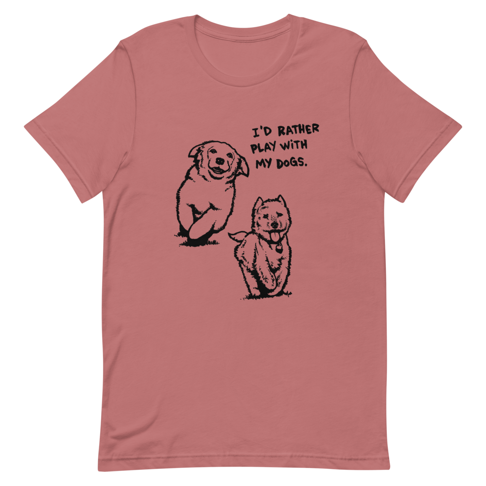 I&#39;d Rather Play T-Shirt