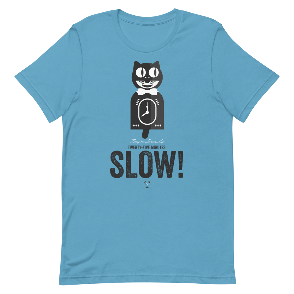 25 Minutes Slow T-Shirt