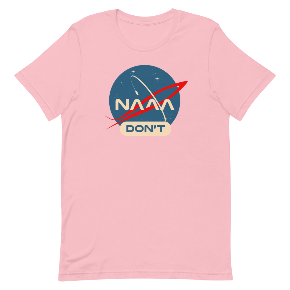 NAAA Don&#39;t T-Shirt