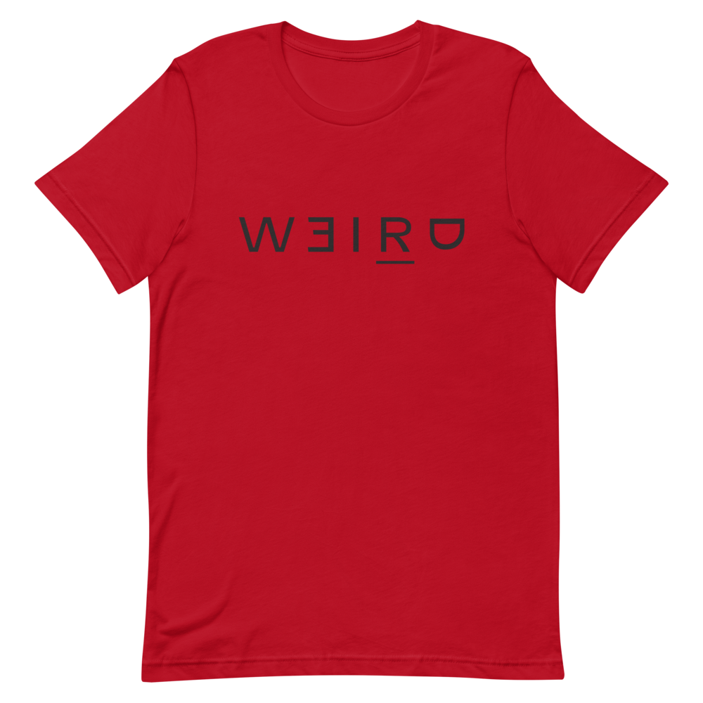 Weird (Black Font) T-Shirt