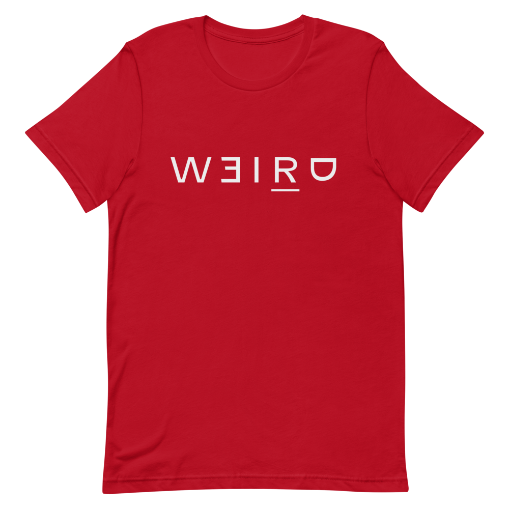 Weird T-Shirt