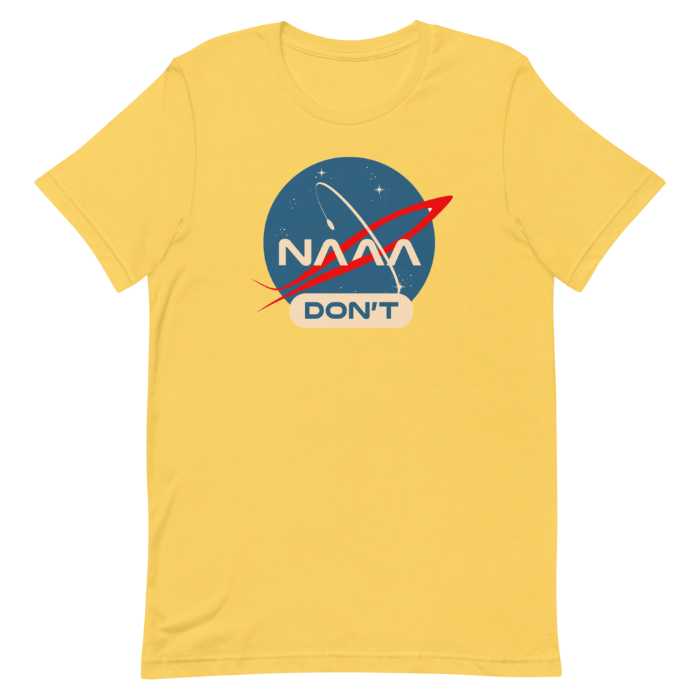 NAAA Don&#39;t T-Shirt