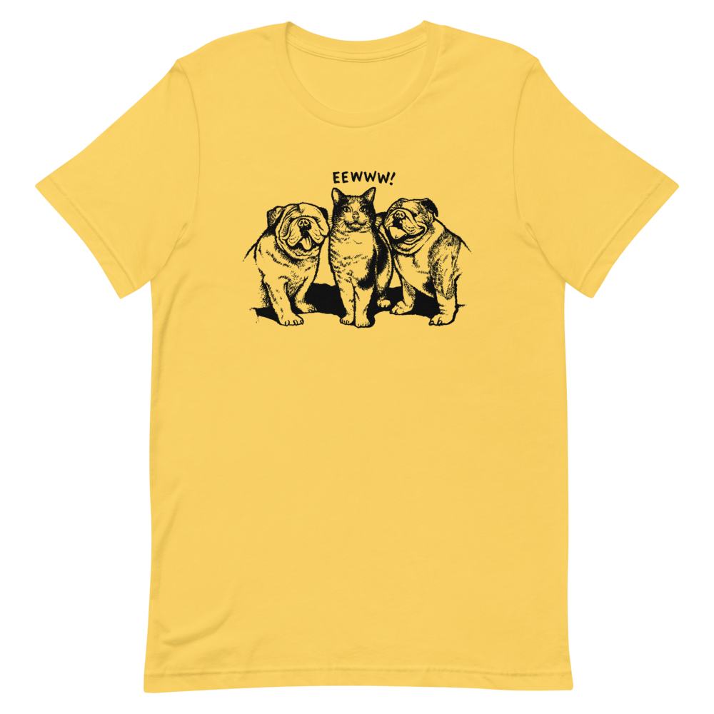 EEWWW! T-Shirt
